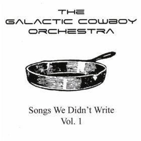 "Songs We Didn't Write, Vol. 1" CD